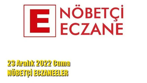 Mersin Nöbetçi Eczaneler 23 Aralık 2022 Cuma