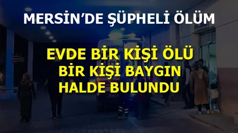Mersin'de Soba Zehirlenmesi; 1 Ölü