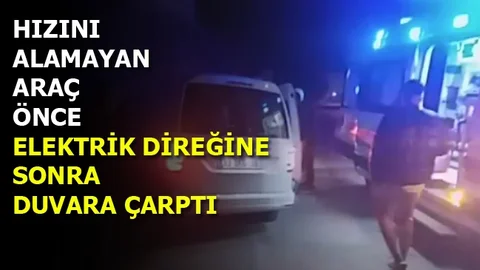 Hızını Alamayan Araç Elektrik Direğine Çarptı