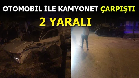 Otomobil İle Kamyonet Çarpıştı: 2 Yaralı