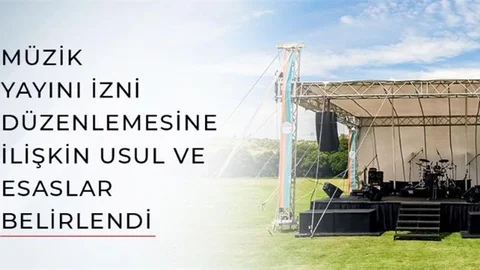 Müzik Yayını İzni Düzenlemesine İlişkin Usul ve Esaslar Belirlendi