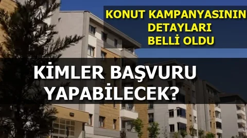 Orta Gelirliye Yönelik Konut Kampanyasının Detayları Açıklandı