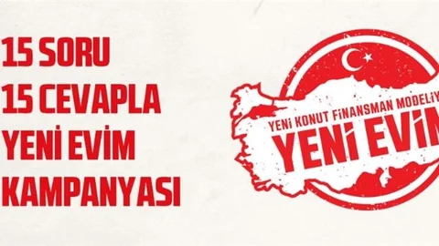 15 Soru 15 Cevapla "Yeni Evim" Kampanyası