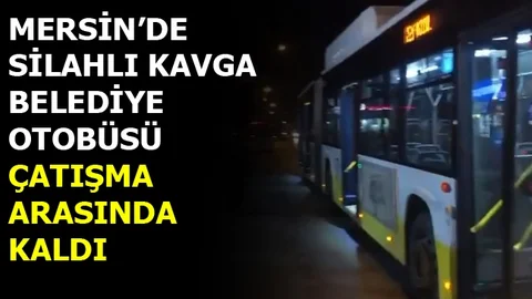 Belediye Otobüsü Silahlı Saldırı Arasında Kaldı