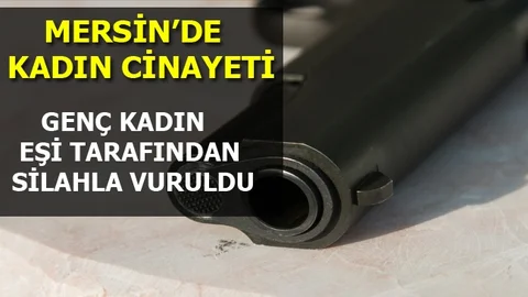 Mersin'de Kadın Cinayeti