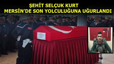 Şehit Selçuk Kurt Son Yolculuğuna Uğurlandı