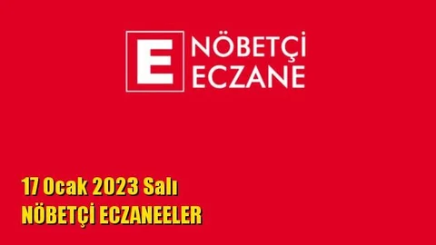 Mersin Nöbetçi Eczaneler 17 Ocak 2023 Salı