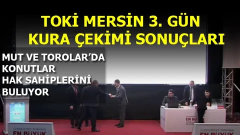 TOKİ Mersin Canlı Yayın: 3. Gün Çekilişi