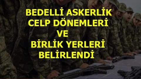 2023 Bedelli Askerlik Yerleri Açıklandı