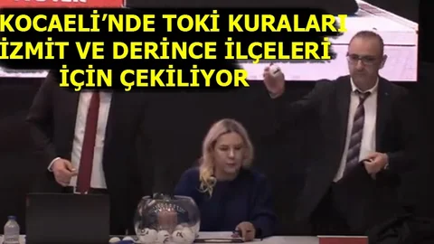 Kocaeli’nde TOKİ Kuraları İzmit ve Derince İlçeleri İçin Çekiliyor