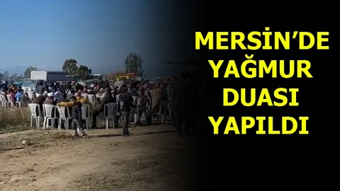 Mersin'de Yağmur Duası Yapıldı