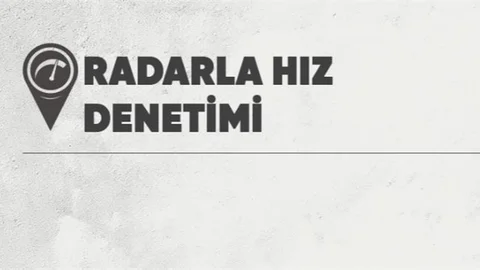 Ülke Genelinde Radarla Hız Denetimi Gerçekleştirildi