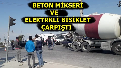 Beton Mikseri ve Elektrikli Bisiklet Çarpıştı