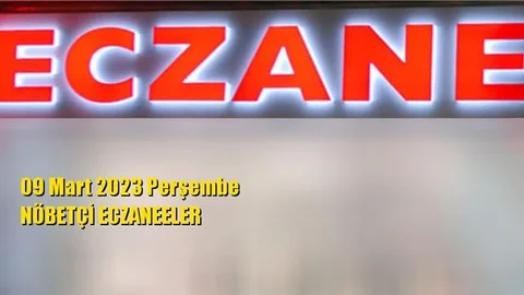 Mersin Nöbetçi Eczaneler 09 Mart 2023 Perşembe