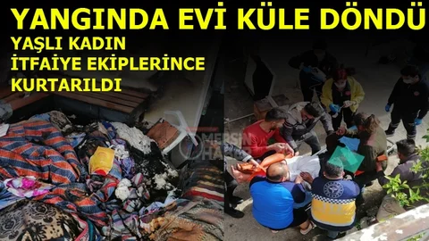 Yaşlı Kadını Yangından İtfaiye Ekipleri Kurtardı