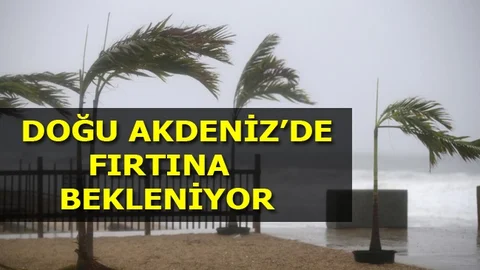 Doğu Akdeniz'de Fırtına Bekleniyor