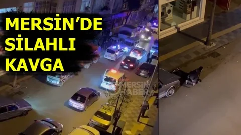 Mersin'de Silahlı Kavga