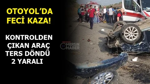 Otoyolda Kontrolden Çıkan Araç Ters Döndü