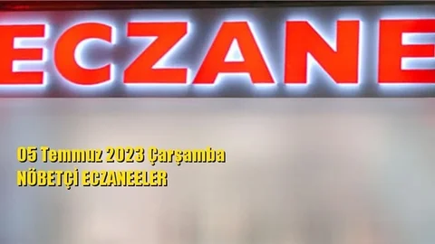 Mersin Nöbetçi Eczaneler 05 Temmuz 2023 Çarşamba