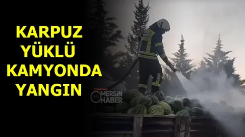 Karpuz Yüklü Kamyonda Yangın