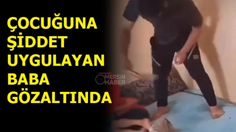 Mersin'de Çocuğa Şiddet Görüntülerinin Ardından Bakanlık Harekete Geçti