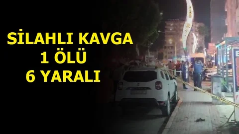 Mersin'de Silahlı Çatışma, 1 Ölü 1'i Ağır 6 Yaralı