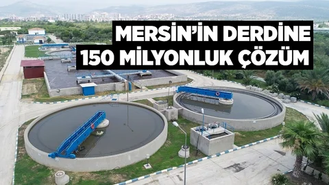 Meski, Mersin Nüfusunun Yüzde 85’inin 30 Yıllık Altyapı İhtiyacını Çözüyor