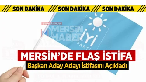 Mersin’de İyi Parti’den İstifa