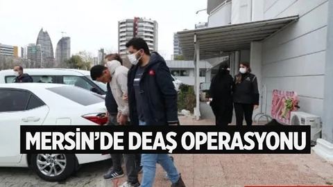 Mersin’de DEAŞ’a Yardım eden Şahıslar Yakalandı