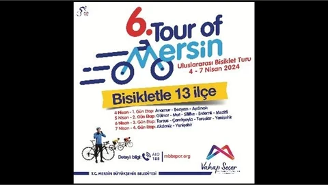 Tour Of Mersin 4-7 Nisan Tarihleri Arasında Gerçekleşecek
