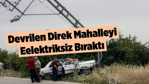 Mersin’de Kaza Bir Mahalleyi Elektriksiz Bıraktı
