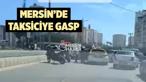 Mersin’de Taksiciye Gasp İddiası