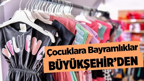 Çocukların Bayramlıkları Yine Büyükşehir’den