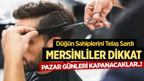 Mersin’de Berberler Pazar Günleri Kapalı Olacak