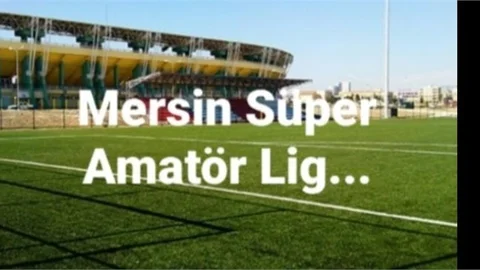 MERSİN SÜPER AMATÖR LİG'DE 3. HAFTA GERİDE KALDI