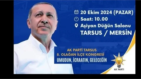 AK.PARTİ TARSUS'TA OLAĞAN GENEL KURULUNU PAZAR GÜNÜ YAPACAK