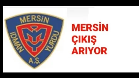 MERSİN İDMANYURDU ÇIKIŞ ARIYOR
