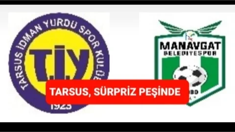 TARSUS İDMANYURDU SÜRPRİZ PEŞİNDE