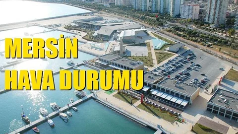 Mersin Hava Durumu
