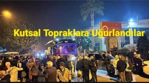 TARSUSLU UMRECİLER, KUTSAL TOPRAKLARA UĞURLANDI