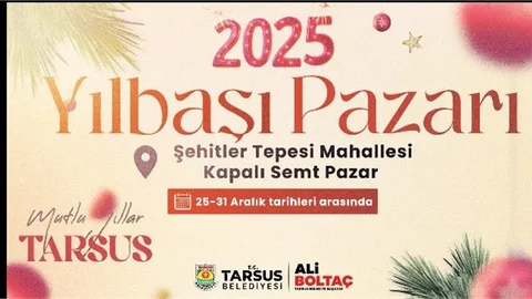 -TARSUS’TA YILBAŞI PAZARI BUGÜN BAŞLIYOR