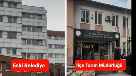 TARSUS İLÇE TARIM MÜDÜRLÜĞÜ'NÜN , ESKİ BELEDİYE BINASINA TAŞINMA TALEBİ