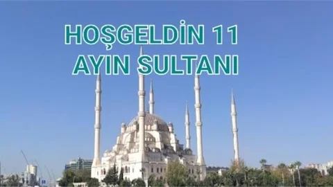 HOŞGELDİN 11 AYIN SULTANI... BUGÜN İLK TERAVİH, İLK SAHUR