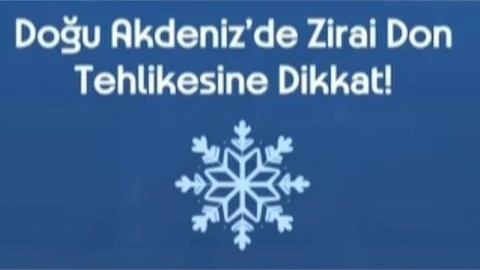 METEOROLOJİ 'DEN ZİRAİ DON UYARISI