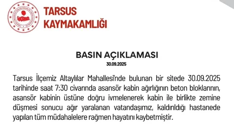 Son Dakika: Asansör Faciasında Şok: Tarsus Kaymakamlığı’ndan Açıklama…
