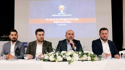 Eskişehir'de mahalle başkanlarıyla buluşma