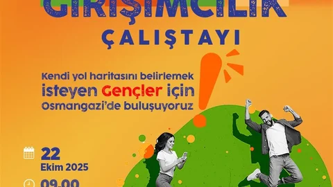 Osmangazi'de Genç Girişimciler İçin Çalıştay Düzenleniyor
