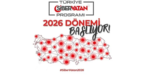 Siber Vatan Programı 2026'da Başlıyor