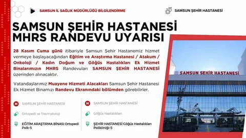 Samsun Şehir Hastanesi'nde MHRS Randevu Duyurusu