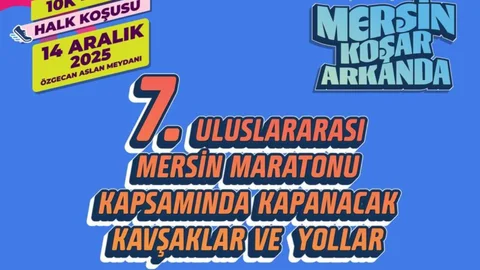 Mersin'de Maraton Günü Bazı Yollar Kapalı